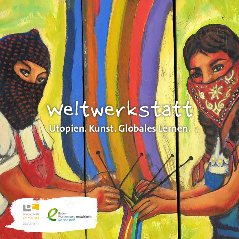 Broschüre „Weltwerkstatt – Utopien. Kunst. Globales Lernen.“